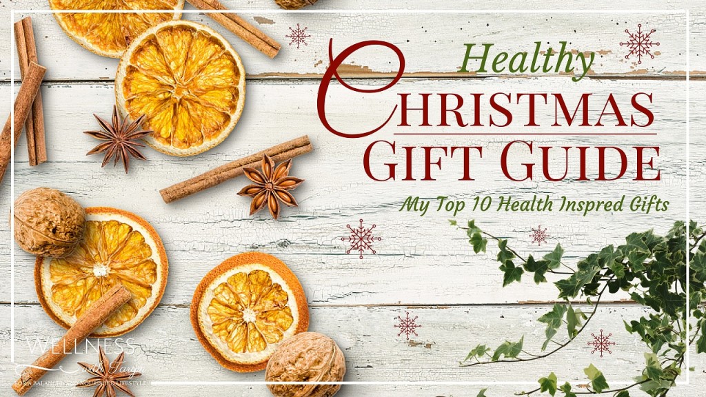 Healthy Christmas Gift Guide